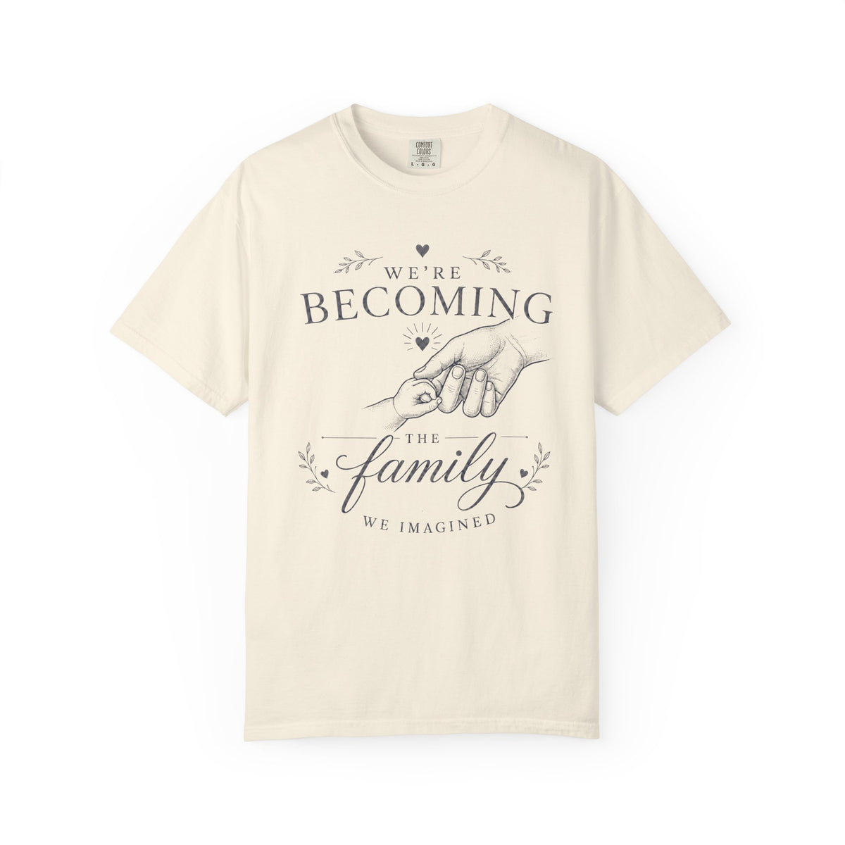 Becoming The Family T-shirt