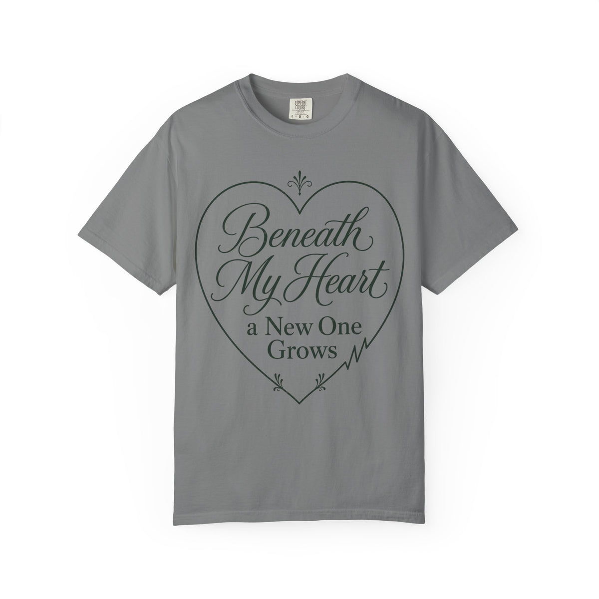 Beneath My Heart T-shirt