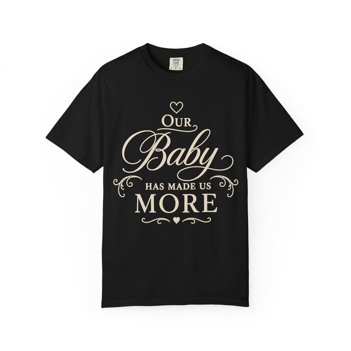 Made Us More T-shirt