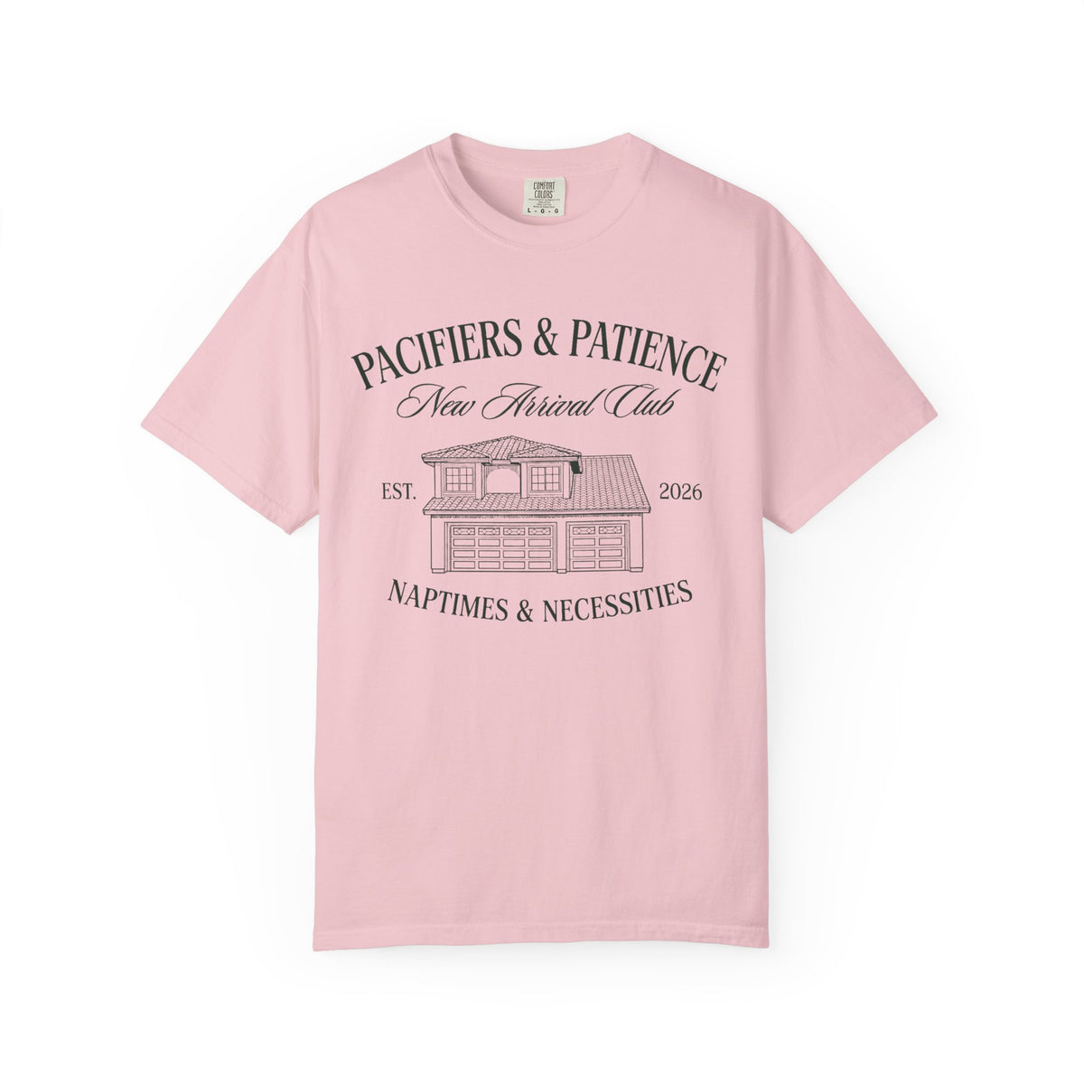 Pacifiers & Patience (Home) T-shirt