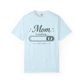 Mom Loading T-shirt