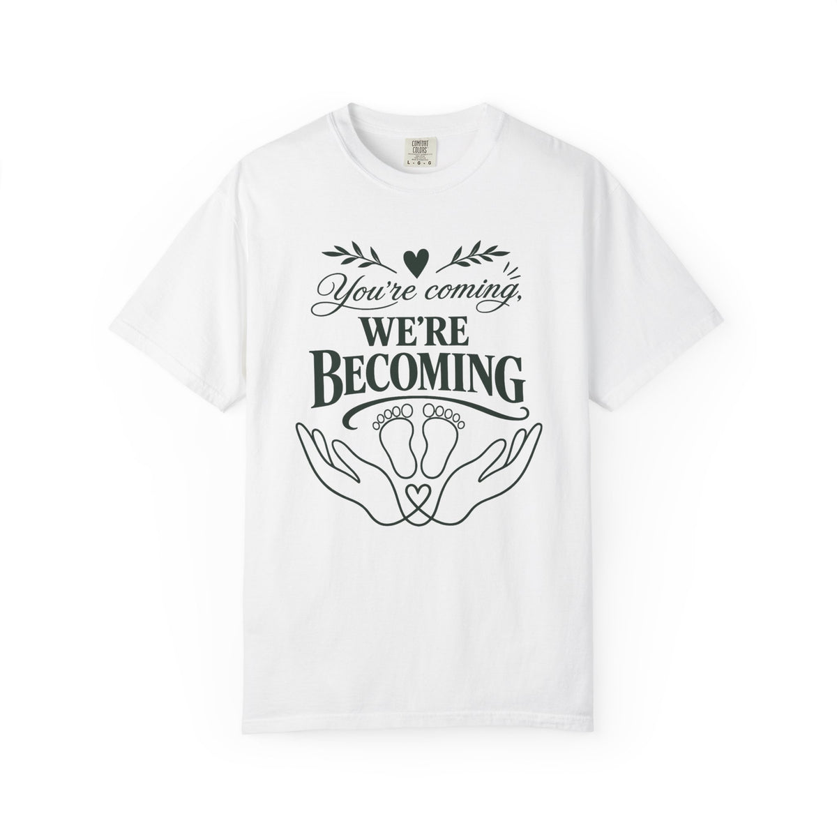 We're Becoming T-shirt
