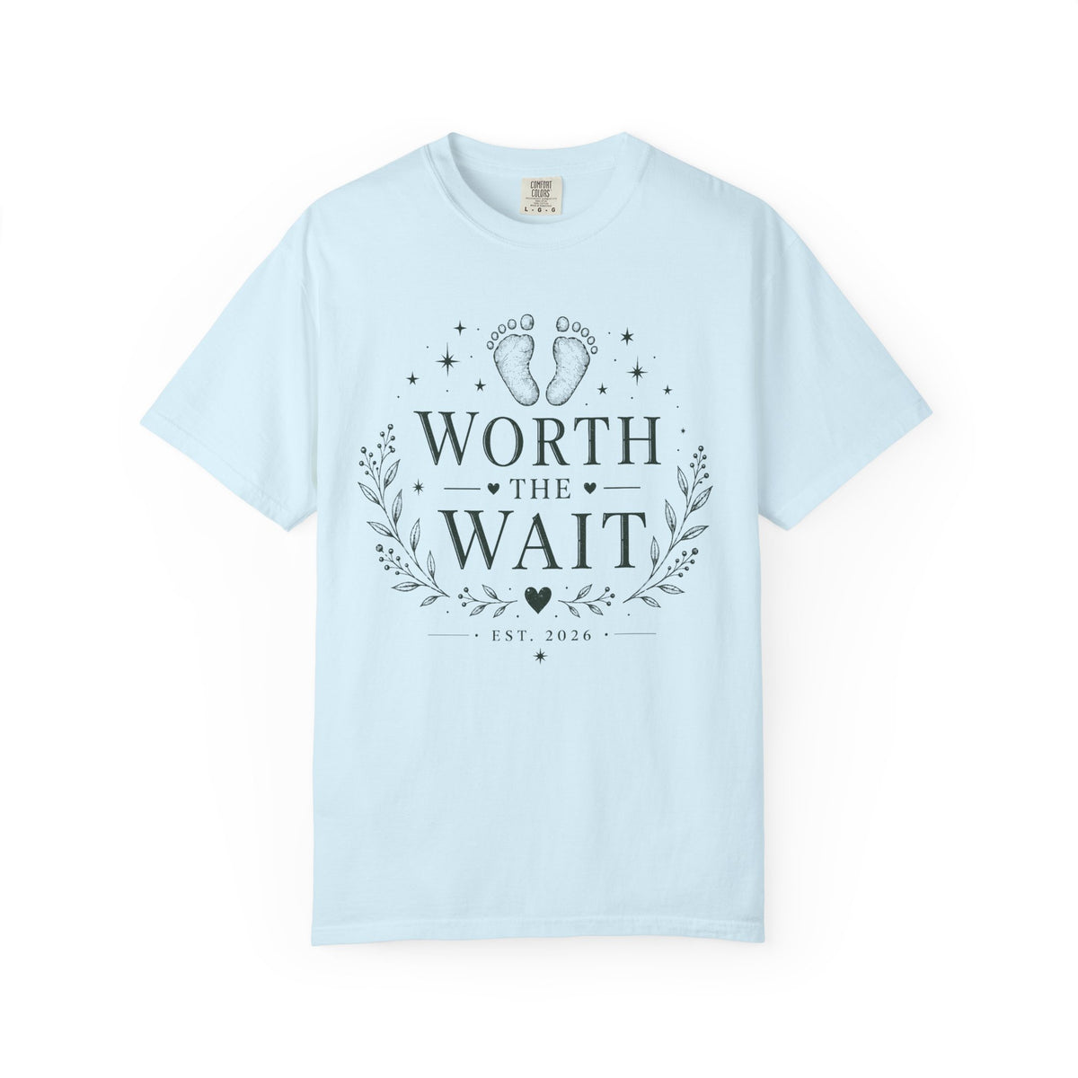 Worth The Wait T-shirt