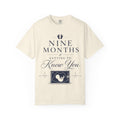 Nine Months T-shirt