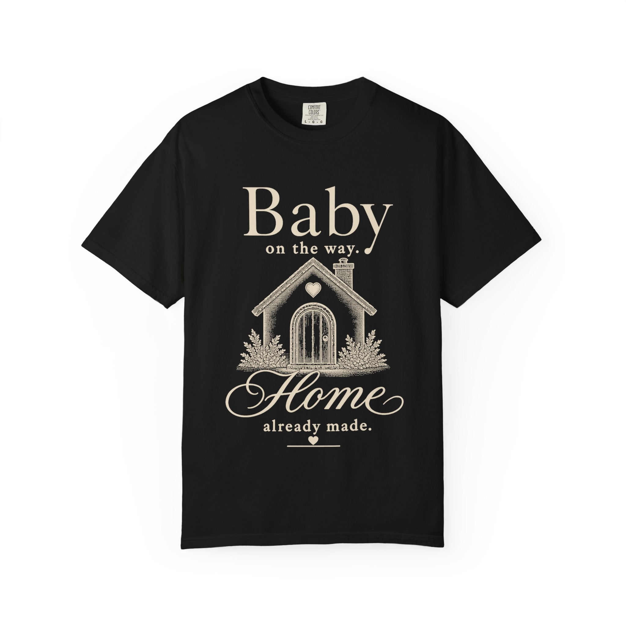 Baby Way Home Made T-shirt