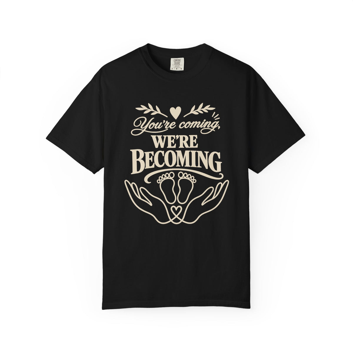 We're Becoming T-shirt