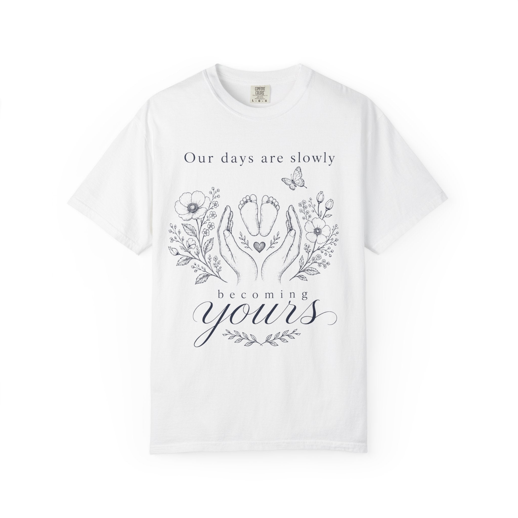 Days Are Yours T-shirt