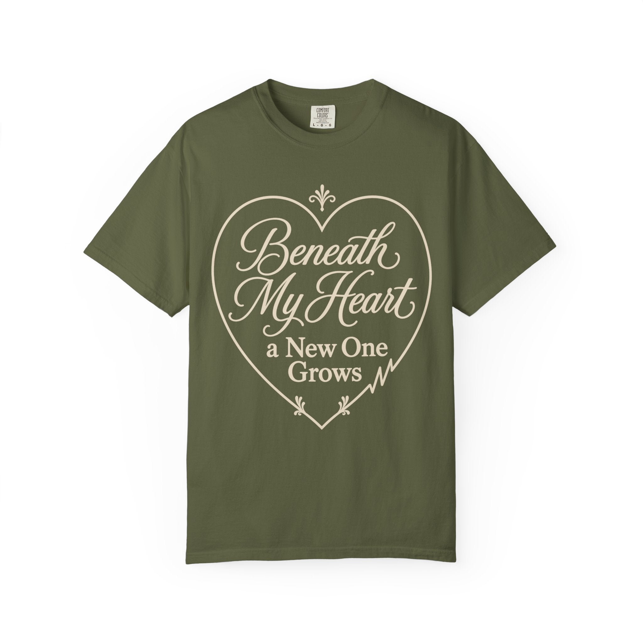 Beneath My Heart T-shirt