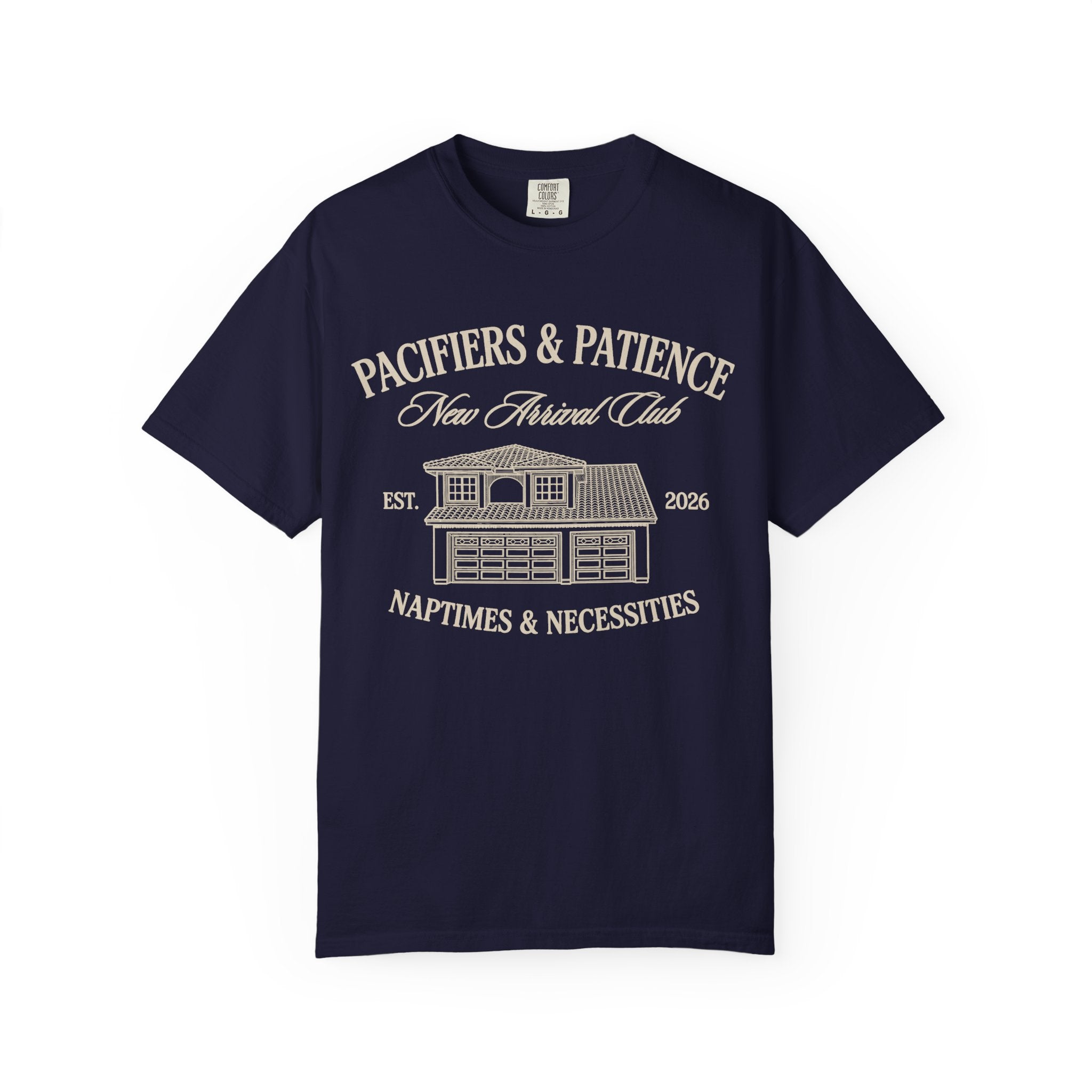 Pacifiers & Patience (Home) T-shirt
