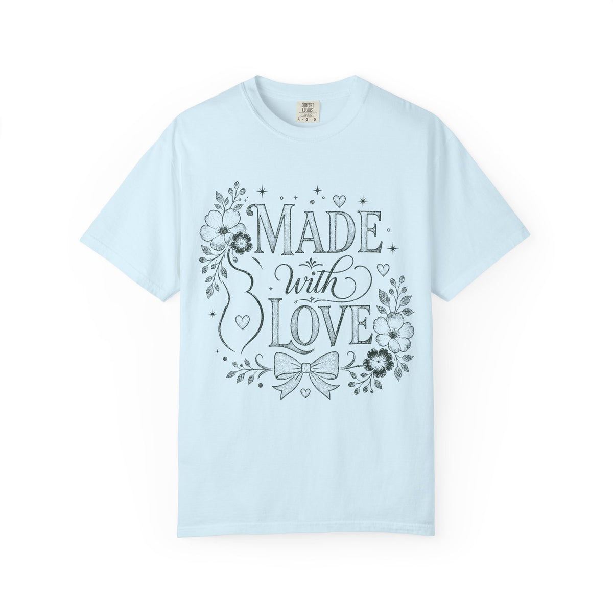 Made With Love T-shirt