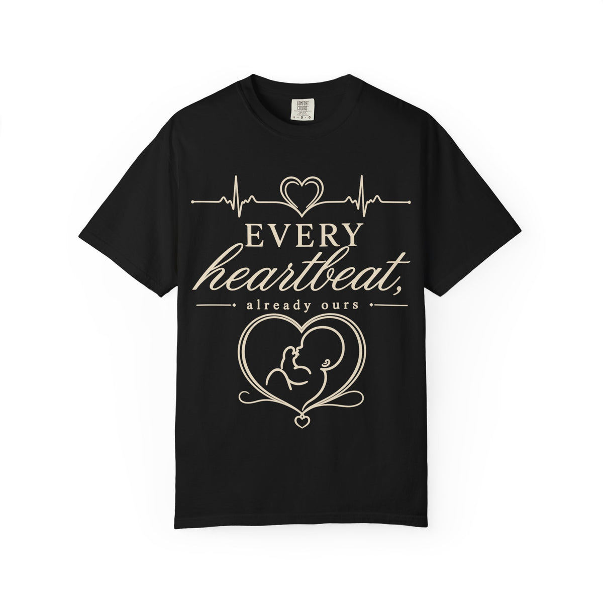 Every Heartbeat T-shirt