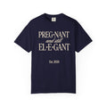 Pregnant & Elegant T-shirt