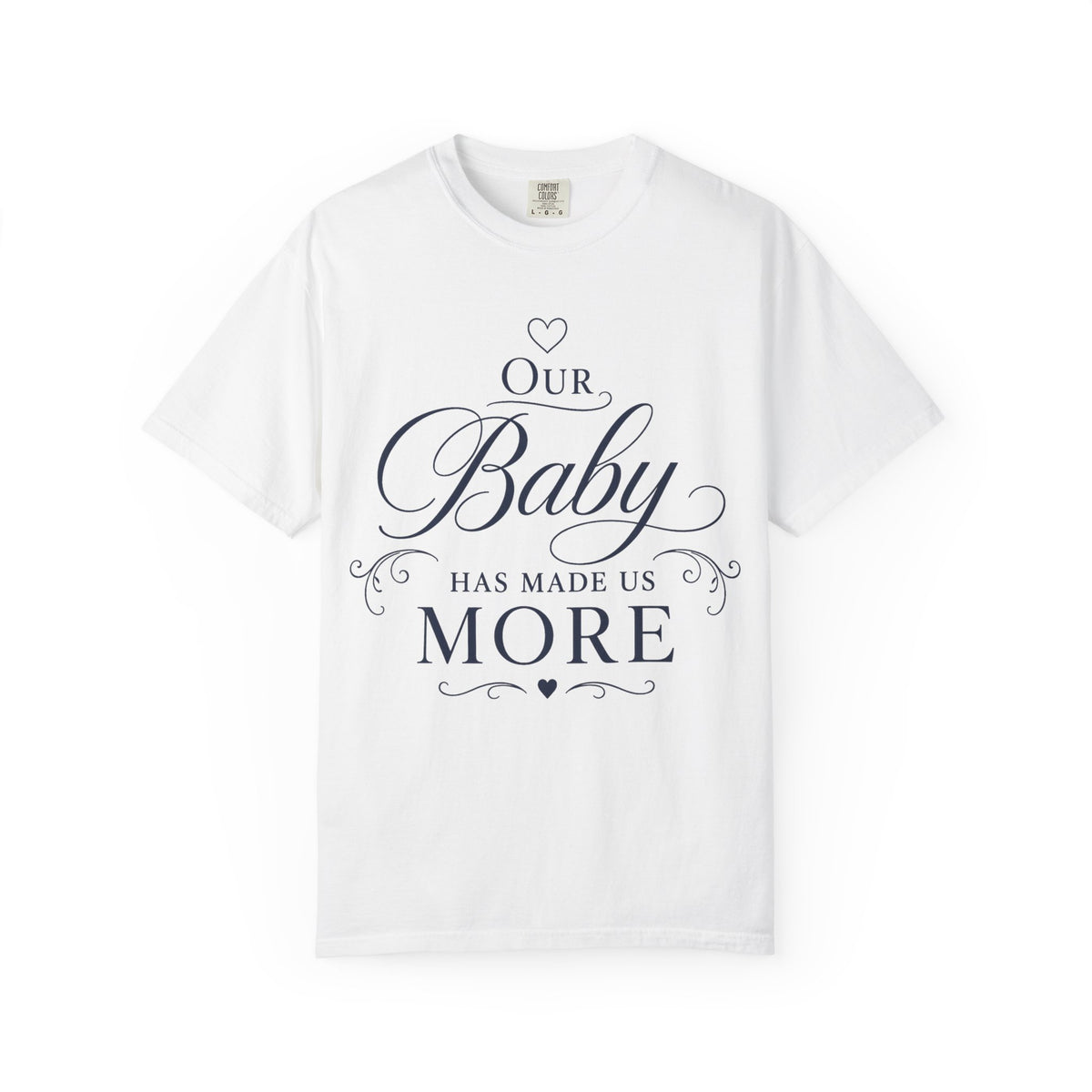 Made Us More T-shirt