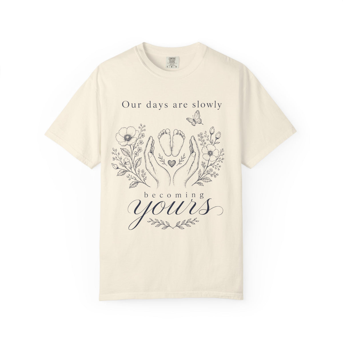 Days Are Yours T-shirt