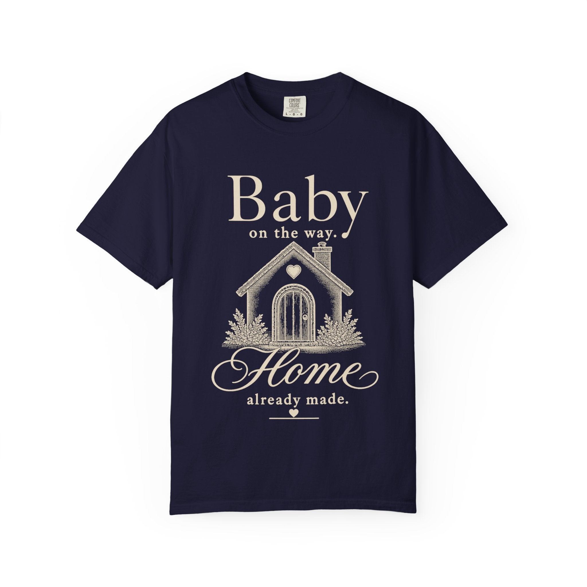 Baby Way Home Made T-shirt