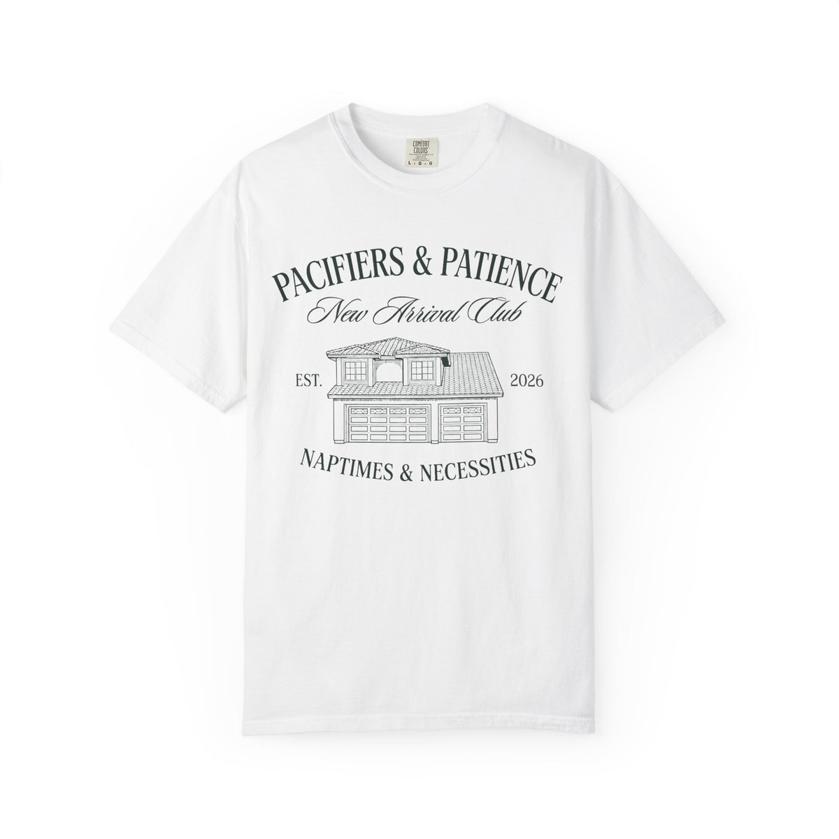 Pacifiers & Patience (Home) T-shirt