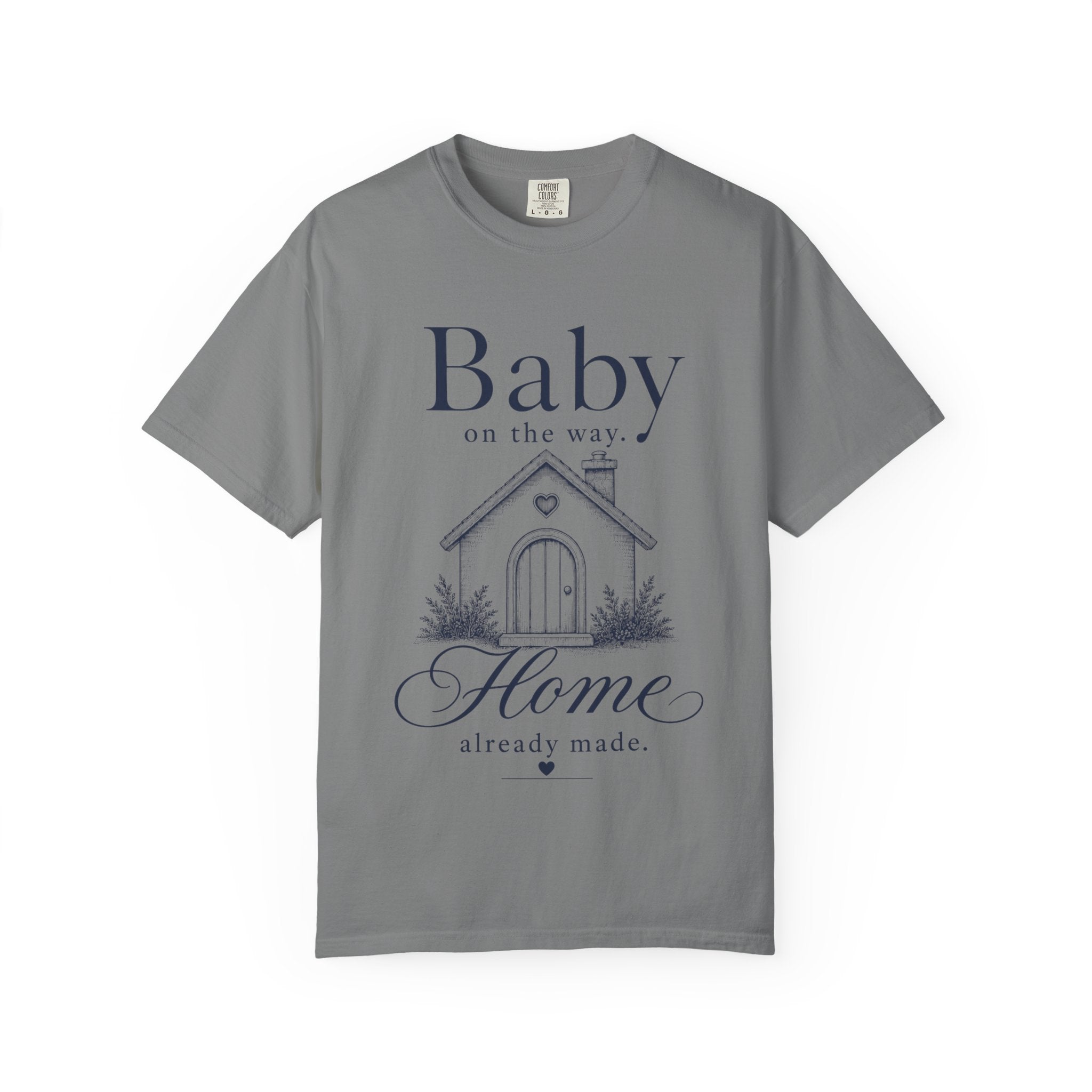 Baby Way Home Made T-shirt