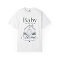 Baby Way Home Made T-shirt