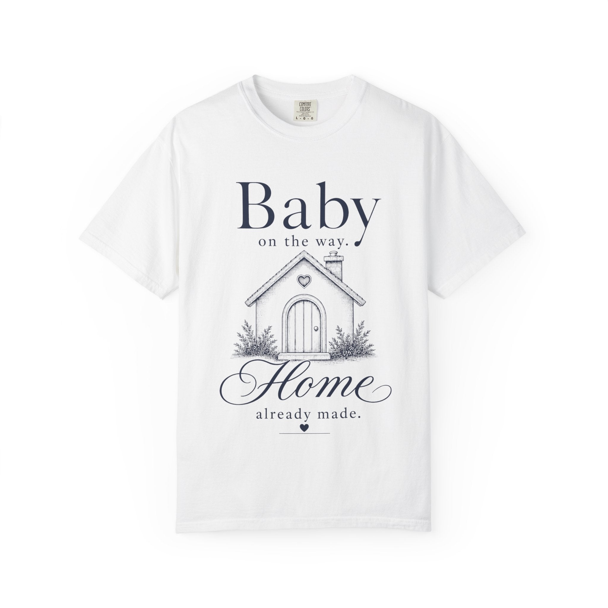 Baby Way Home Made T-shirt