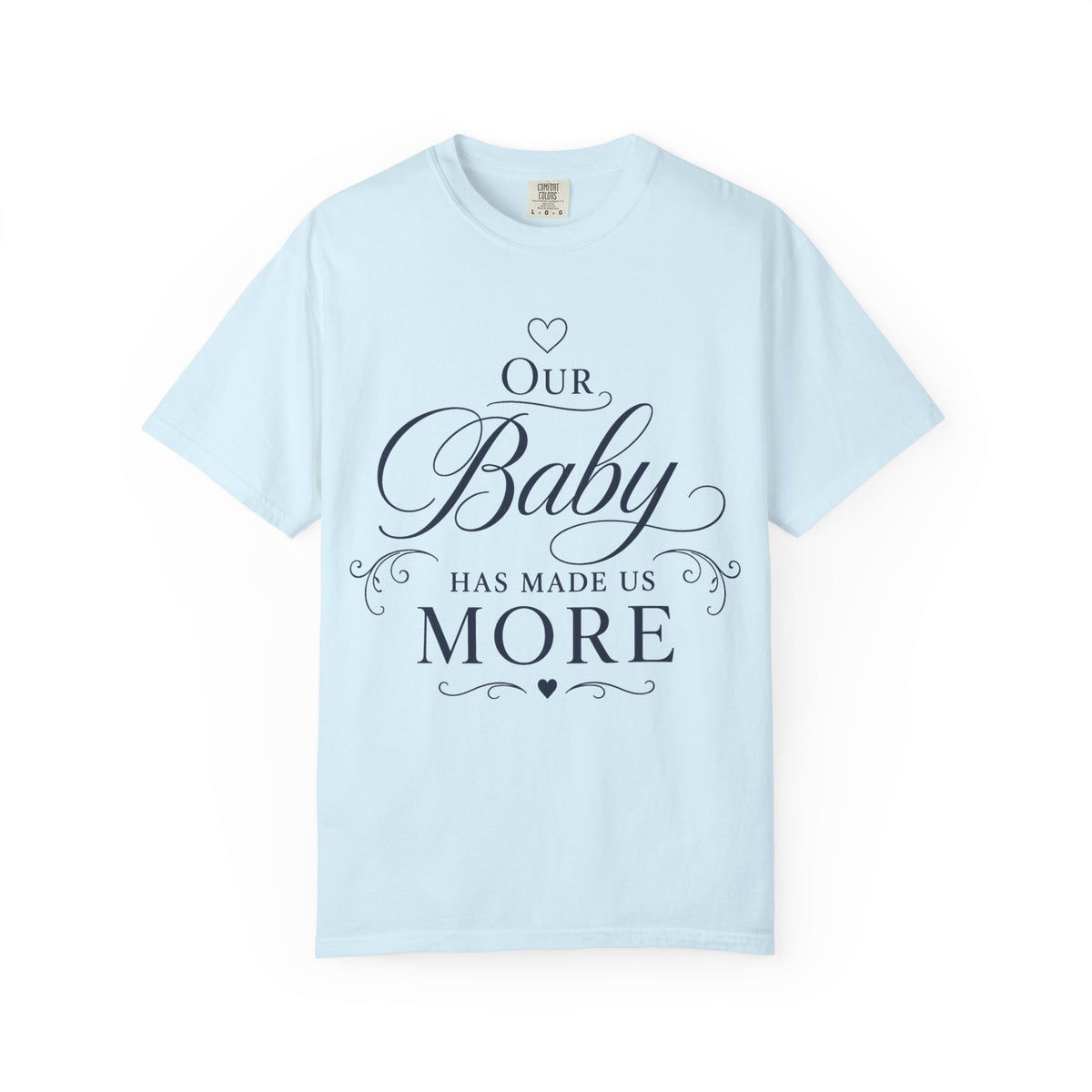 Made Us More T-shirt