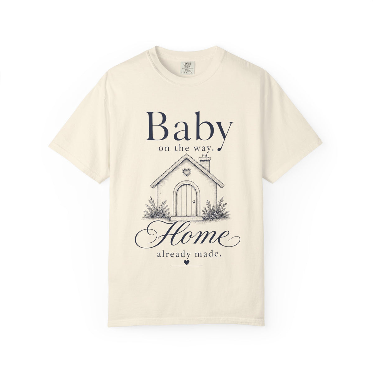 Baby Way Home Made T-shirt